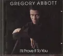 CD - Gregory Abbott - I'll Prove It To You