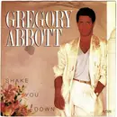 7inch Vinyl Single - Gregory Abbott - Shake You Down
