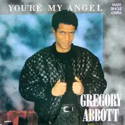 12inch Vinyl Single - Gregory Abbott - You're My Angel