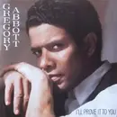 7inch Vinyl Single - Gregory Abbott - I'll Prove It To You