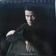 LP - Gregory Abbott - I'll Prove It To You