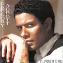 7inch Vinyl Single - Gregory Abbott - I'll Prove It To You