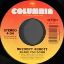 7inch Vinyl Single - Gregory Abbott - Shake You Down