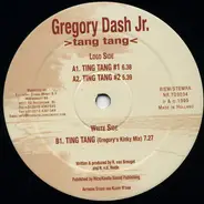 Gregory Dash Jr. - >Tang Tang<