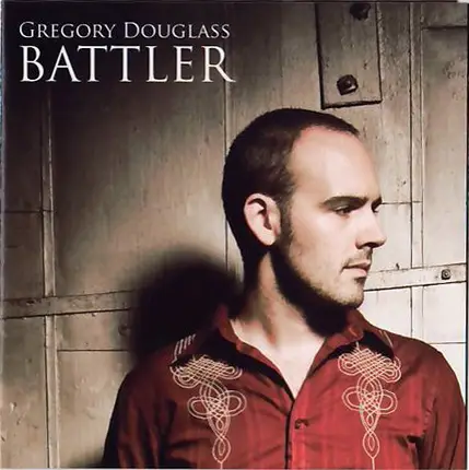 Gregory Douglass - Battler