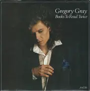 7inch Vinyl Single - Gregory Gray - Books To Read Twice
