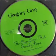 CD Single - Gregory Gray - The Pope Does Not Smoke Dope
