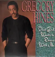 Gregory Hines - That Girl Wants To Dance With Me