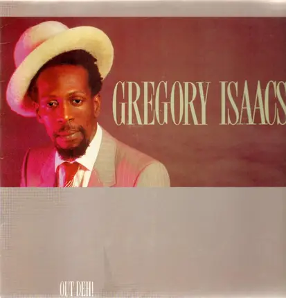 Gregory Isaacs - Out Deh!