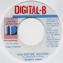 7inch Vinyl Single - Gregory Isaacs - You Got Me Waiting