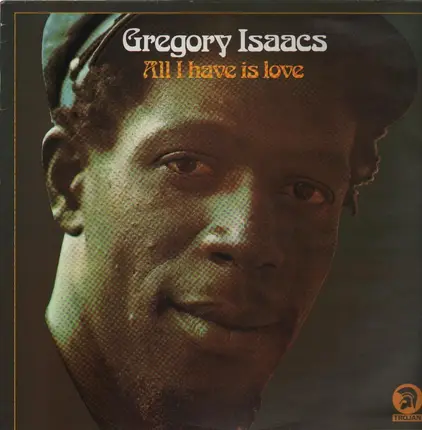 Gregory Isaacs - All I Have Is Love