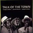 CD - Gregory Isaacs / Dennis Brown / Joseph Cotton - Talk Of The Town