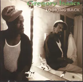 Gregory Isaacs - Looking Back