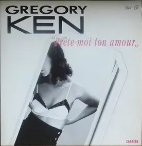 Grégory Ken - Prête-Moi Ton Amour