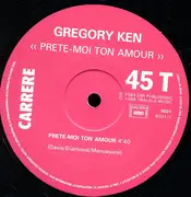 12inch Vinyl Single - Grégory Ken - Prête-Moi Ton Amour