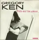 7inch Vinyl Single - Grégory Ken - Prête-Moi Ton Amour