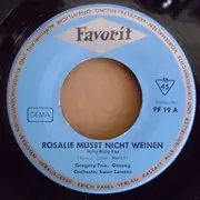7inch Vinyl Single - Gregory Trio , Orchester Sven Larssen , Orchester Carlos Diernhammer - Rosalie, Mußt Nicht Weinen / Can Can Cha Cha