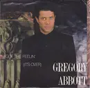 7'' - Gregory Abbott - I Got The Feelin' (It's Over)
