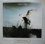 LP - Gregory Gray - Think Of Swans