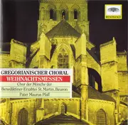 CD - Gregorian - Chor Der Mönche Der Benediktiner-Erzabtei St. Martin, Beuron , Pater Maurus Pfaff - Gregorianischer Choral: Weihnachtsmessen