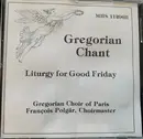 CD - Gregorian Choir Of Paris - Gregorian Chant Liturgy For Good Friday