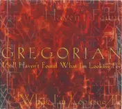 Gregorian - I Still Haven't Found What I'm Looking For