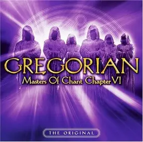 Gregorian - Masters Of Chant Chapter VI