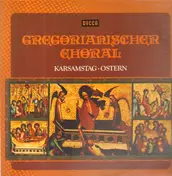Gregorianischer Choral - Karsamstag, Ostern
