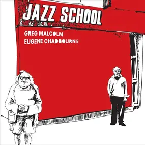 Greg Malcolm - JAZZ SCHOOL