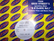 12'' - Greg Street - Thug Like Me