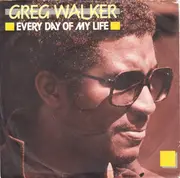 12inch Vinyl Single - Greg Walker - Every Day Of My Life / Heartbeat Of Love