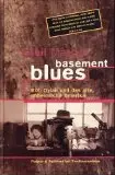 Greil Marcus - Basement Blues: Bob Dylan und das alte, unheimliche Amerika