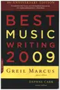 Book - Greil Marcus - Best Music Writing 2009