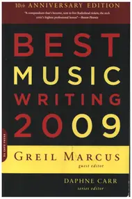 Greil Marcus - Best Music Writing 2009