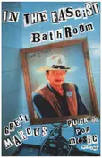 Greil Marcus - In the Fascist Bathroom: Punk in Pop Music, 1977-1992