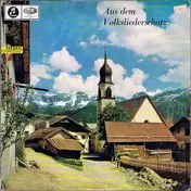 Grenzlandchor Arnoldstein - Aus Dem Volksliederschatz