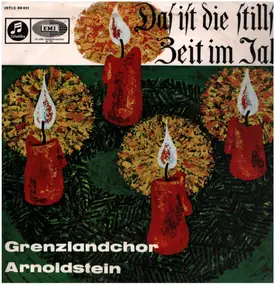 Grenzlandchor Arnoldstein - Das ist die Stille Zeit im Jahr