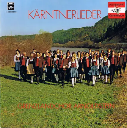 Grenzlandchor Arnoldstein - Kärntnerlieder