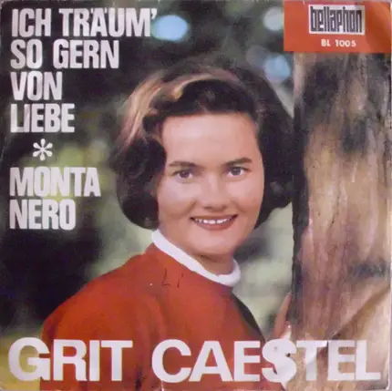 Grit Caestel - Ich Träum So Gern Von Liebe