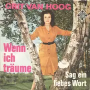 7inch Vinyl Single - Grit Van Hoog - Wenn Ich Träume