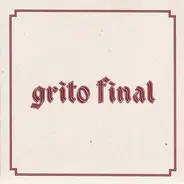 Grito Final - Ser Soldado / Bairro Da Fome
