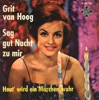 Grit Van Hoog - Sag Gute Nacht Zu Mir