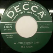 Griz Green - A Little French Cafe / Piano Cocktail