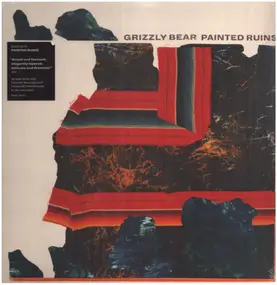 GRIZZLY BEAR - Painted Ruins