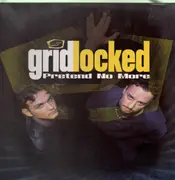 12'' - Gridlocked - Pretend no more