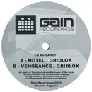 12inch Vinyl Single - Gridlok - Hotel / Vengeance