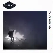 12inch Vinyl Single - Griefjoy - Touch Ground