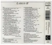 Double CD - Grieg / Brahms / Liszt / Bach / Schubert a.o. - Largo II