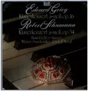 LP - Grieg / Schumann - Klavierkonzert A-Moll, Op. 16 / Klavierkonzert A-Moll, Op. 54