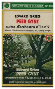Edvard Grieg - Peer Gynt - Suites D'Orchestra N. 1 e N. 2